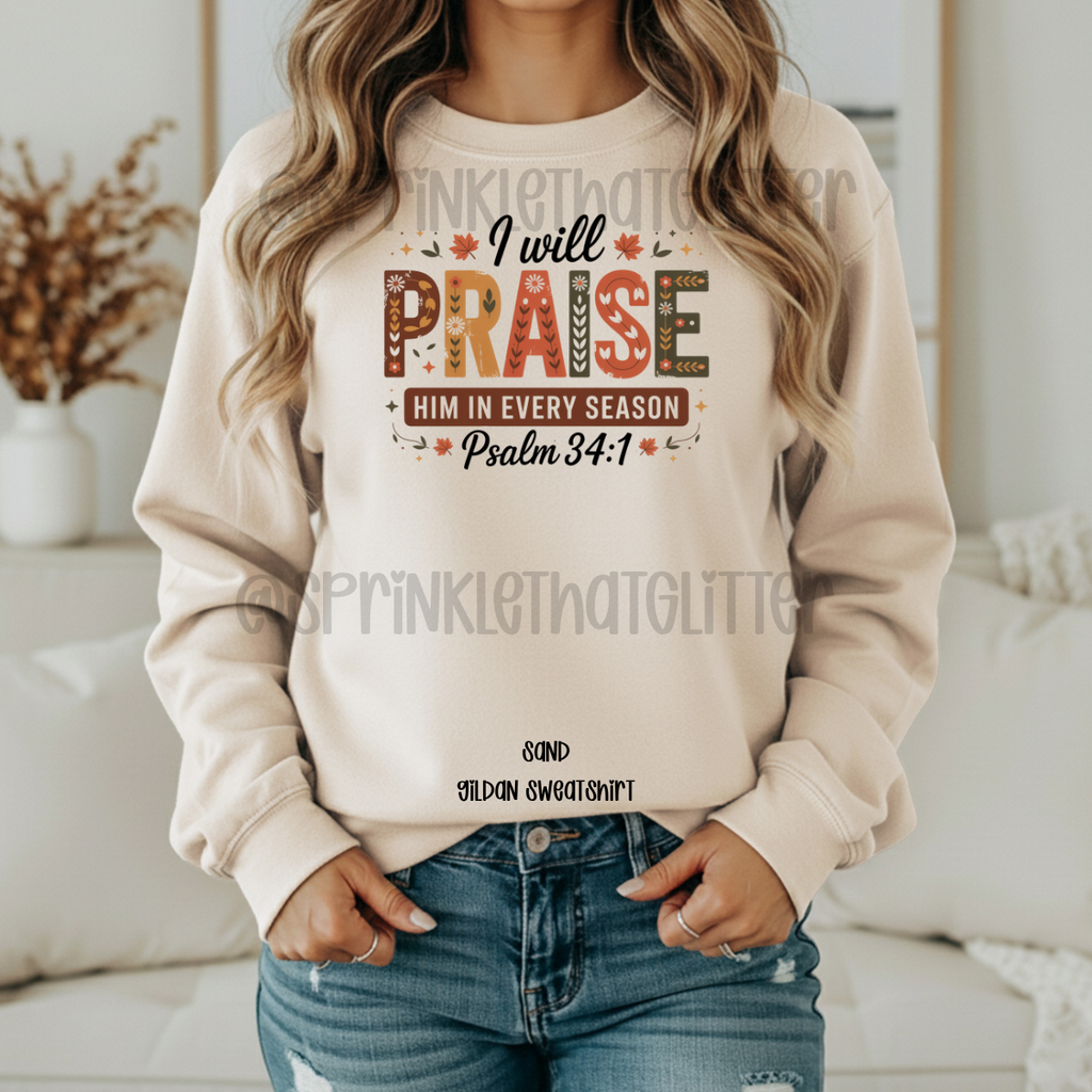 Praise Sweatshirt
