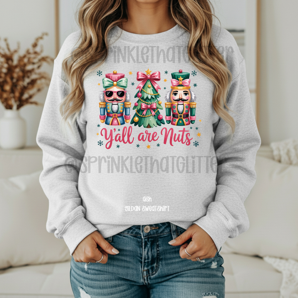 Yall R Nuts Sweatshirt